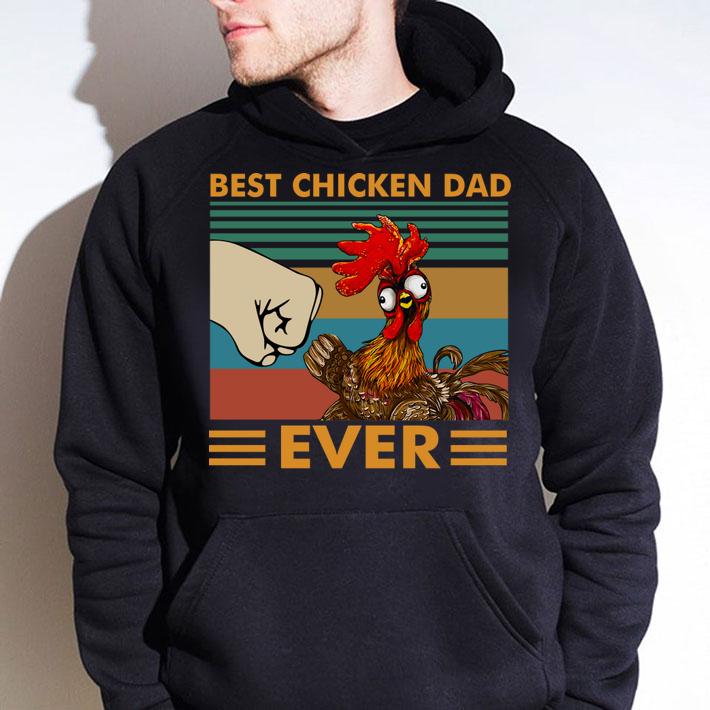 Best Chicken Dad Ever Vintage t-shirt hoodie