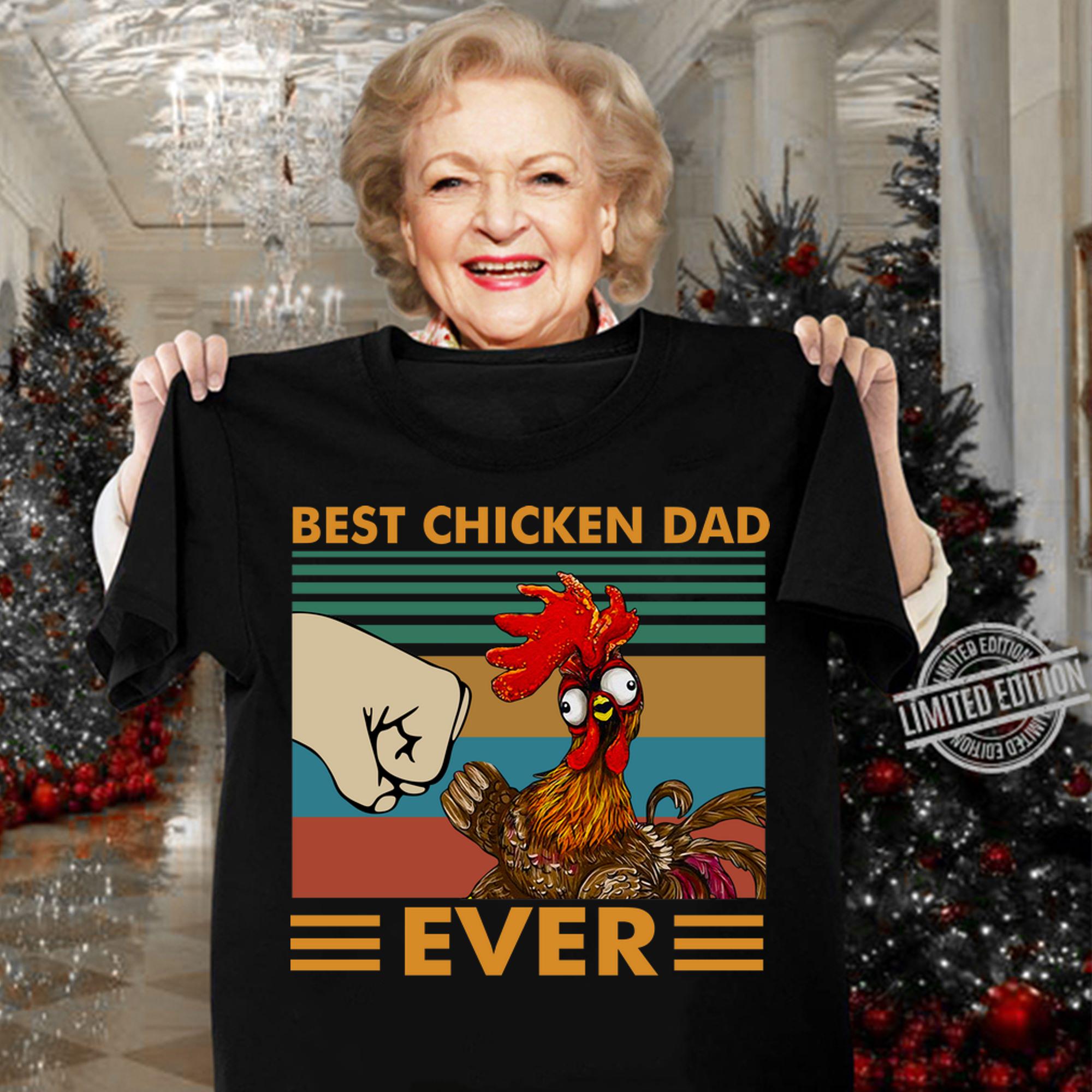 Best Chicken Dad Ever Vintage t-shirt woman shirt