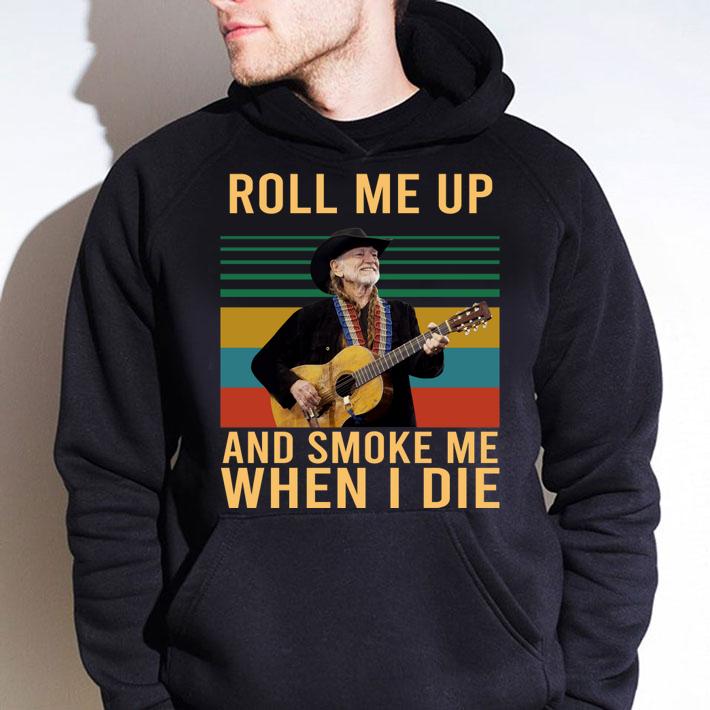 Vintage Willie Nelson Roll Me Up And Smoke Me When I Die t-shirt hoodie