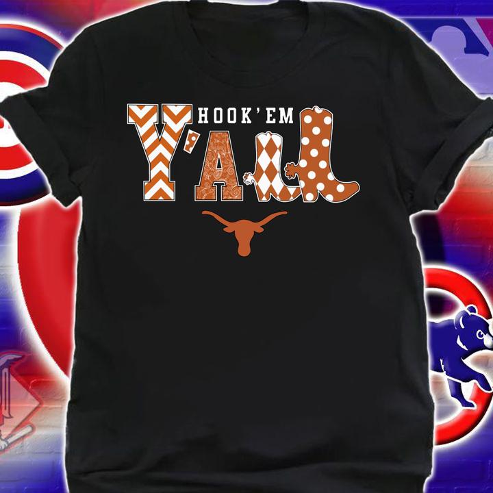 Hook' em y'all Texas Longhorns t-shirt shirt