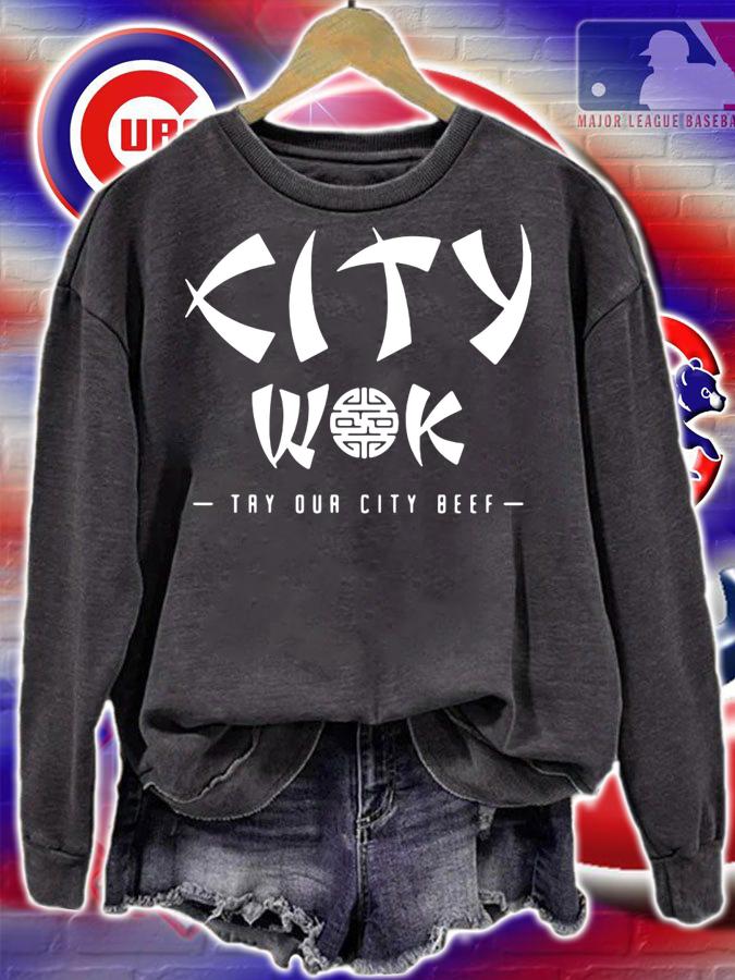 City Wok Try Our City Beef t-shirt sweatshirt