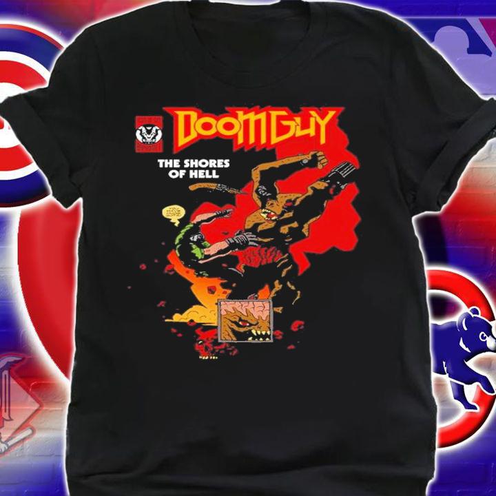 Doomguy The Shores Of Hell t-shirt shirt