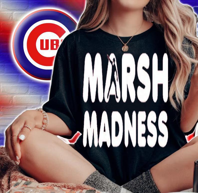 Brandon Marsh Madness shirt t-shirt woman shirt