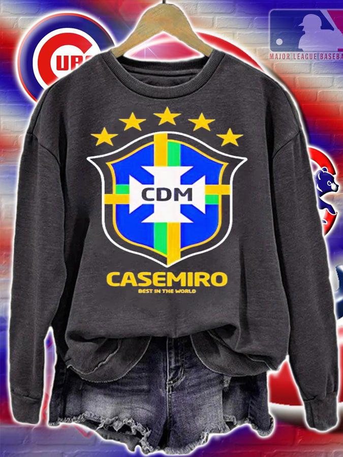 CDM Casemiro best in the world shirt t-shirt sweatshirt