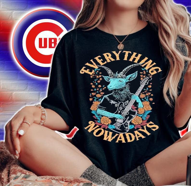 Everything Nowadays shirt t-shirt woman shirt