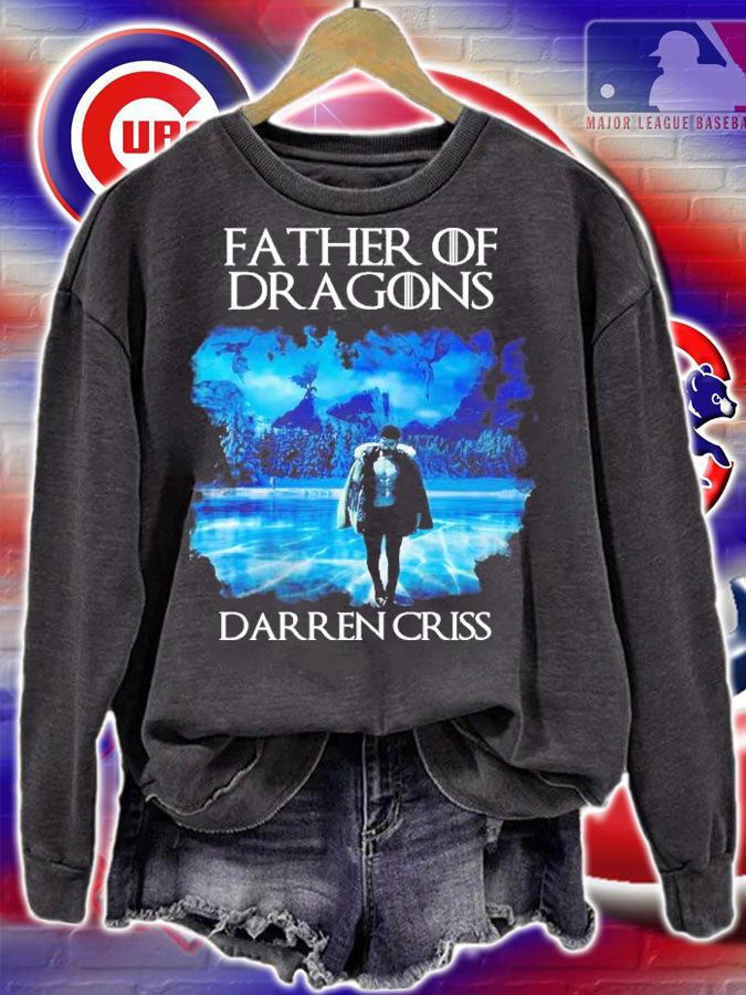 Father Of Dragons Darren Criss Shirt t-shirt sweatshirt