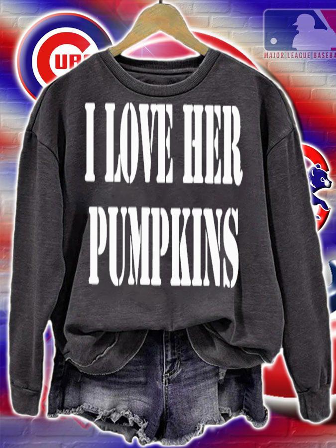 I Love Her Pumpkins Classic Shirt t-shirt sweatshirt
