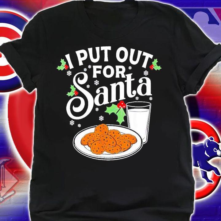 I put out for santa funny Christmas cookies and milk shirt t-shirt shirt