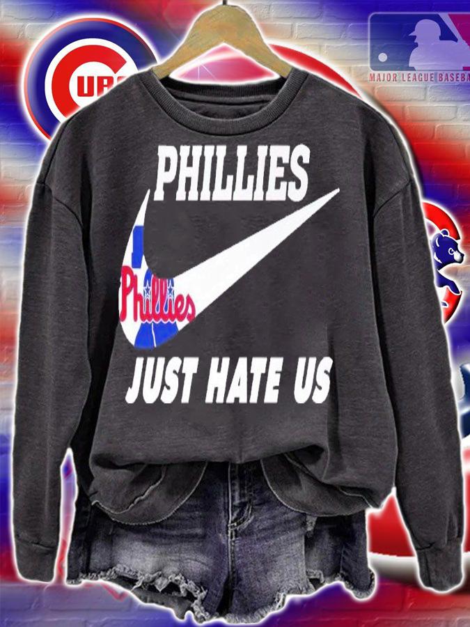 Nike Phillies just hate us shirt t-shirt sweatshirt