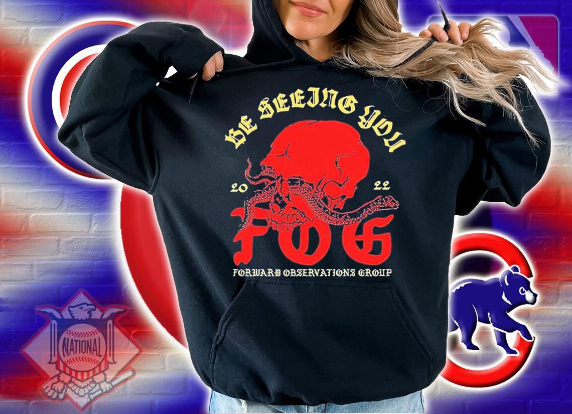 Fog be seeing you forward observations group shirt t-shirt