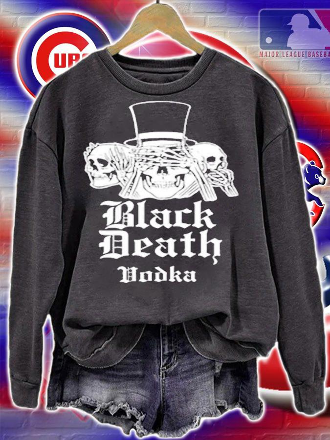 Black Death Vodka Skull shirt t-shirt sweatshirt
