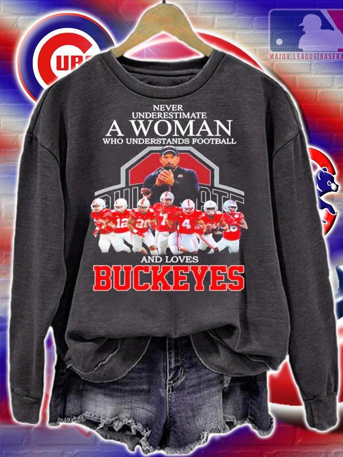 Never underestimate a woman who understands football and loves Buckeyes shirt t-shirt