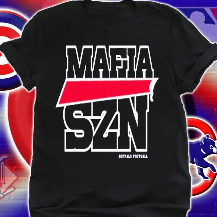 Mafia Szn Buffalo Football shirt t-shirt shirt