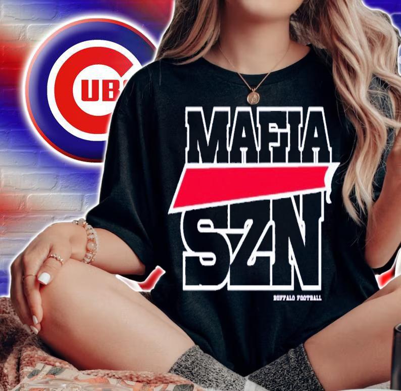 Mafia Szn Buffalo Football shirt t-shirt woman shirt