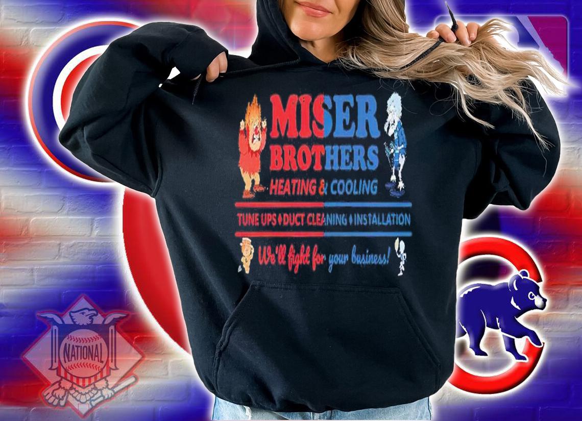 Miser Brothers Heating And Cooling shirt t-shirt