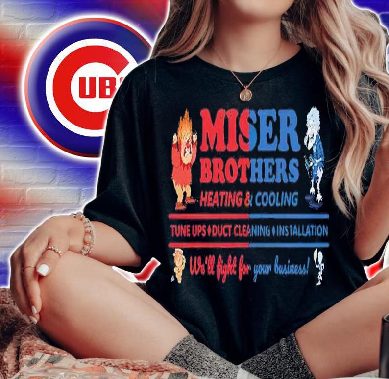 Miser Brothers Heating And Cooling shirt t-shirt