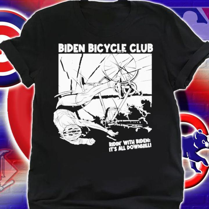 Biden Bicycle Club Ridin' With Biden Its All Downhill Shirt t-shirt