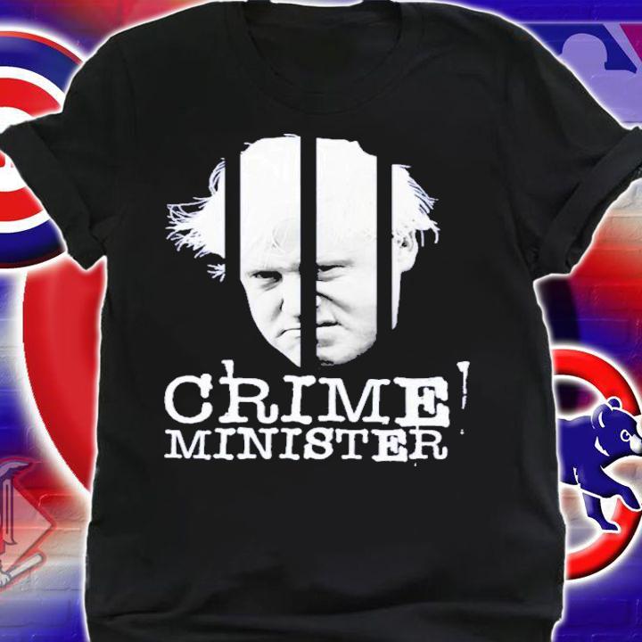 Boris Johnson Crime Minister UK Politics T-Shirt t-shirt