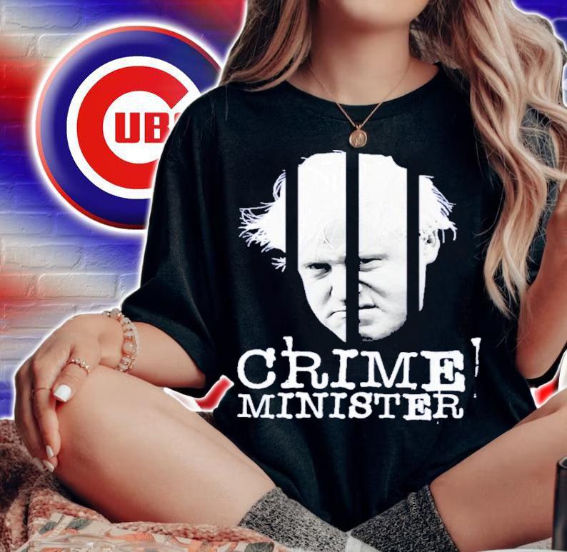 Boris Johnson Crime Minister UK Politics T-Shirt t-shirt