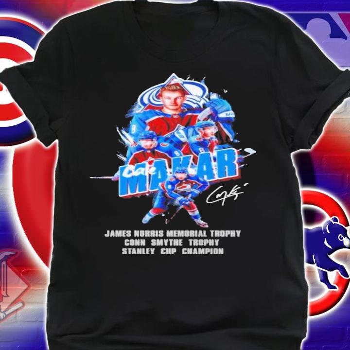 Cale Makar MVP James Norris Memorial Trophy Conn Smythe Trophy Stanley Cup Champion Signature Shirt t-shirt shirt