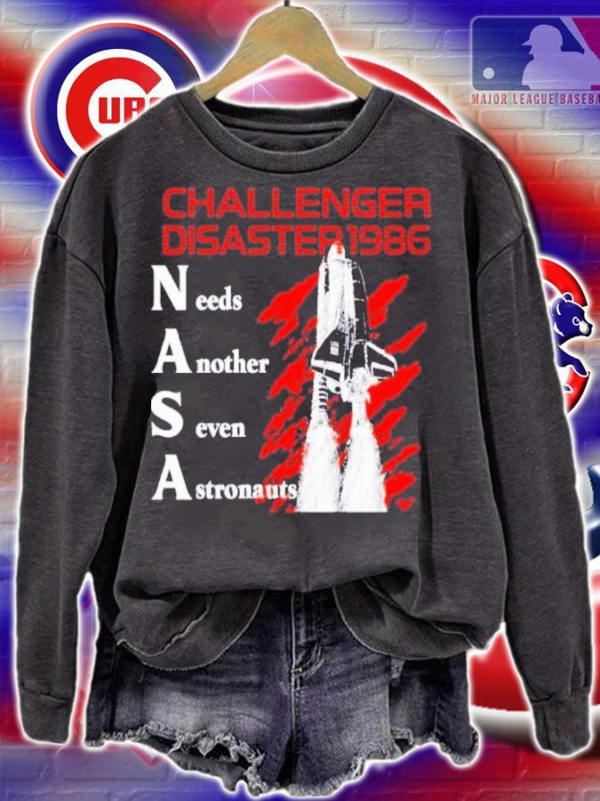 Challenger Disaster 1986 Needs Another Seven Astronauts Shirt t-shirt