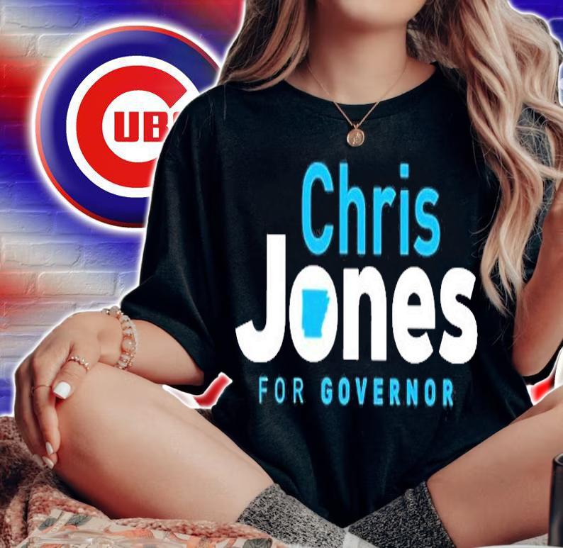Chris Jones For Governor T-Shirt t-shirt