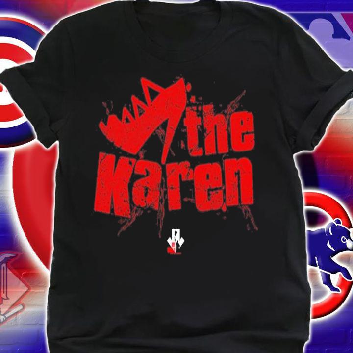 The Karen Style 2 shirt t-shirt