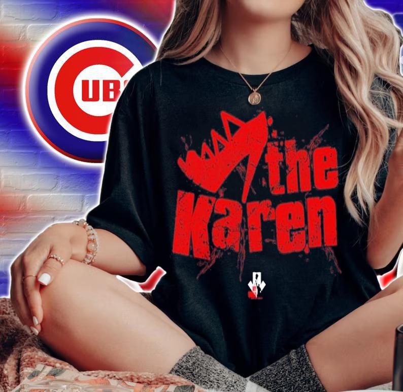 The Karen Style 2 shirt t-shirt