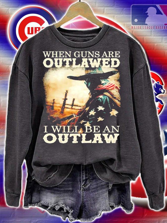 When Guns Are Outlawed I will be an outlaw shirt t-shirt