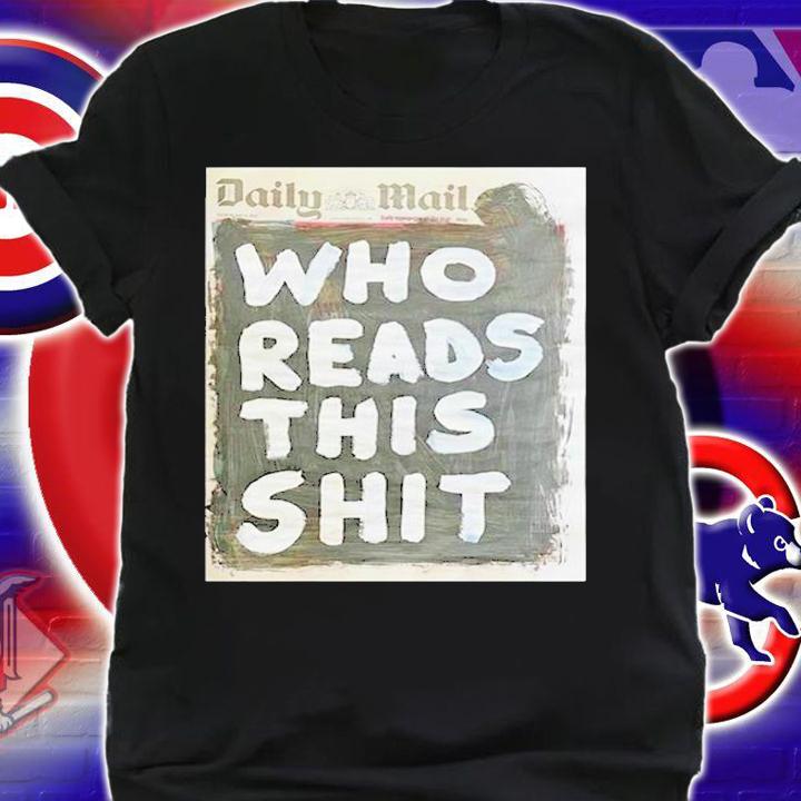 Daily Mail Artist Taxi Driver Who Buys This Shit T-Shirt t-shirt shirt