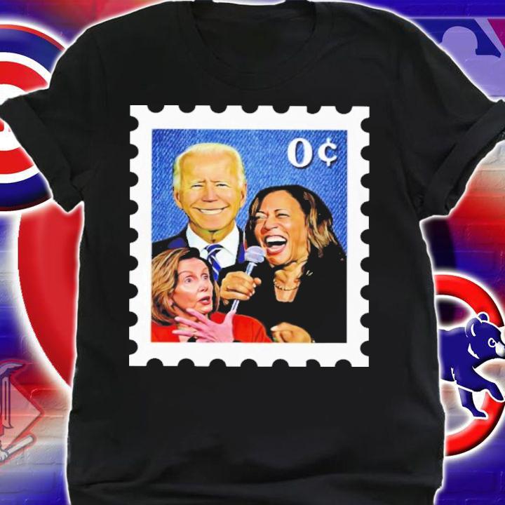 Joe Biden Harris Pelosi Zero Cents Stamp Shirt t-shirt