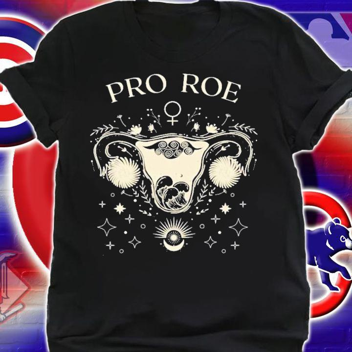 Pro Choice Roe V Wade Feminist Women's Floral Uterus Abortion T-Shirt t-shirt shirt