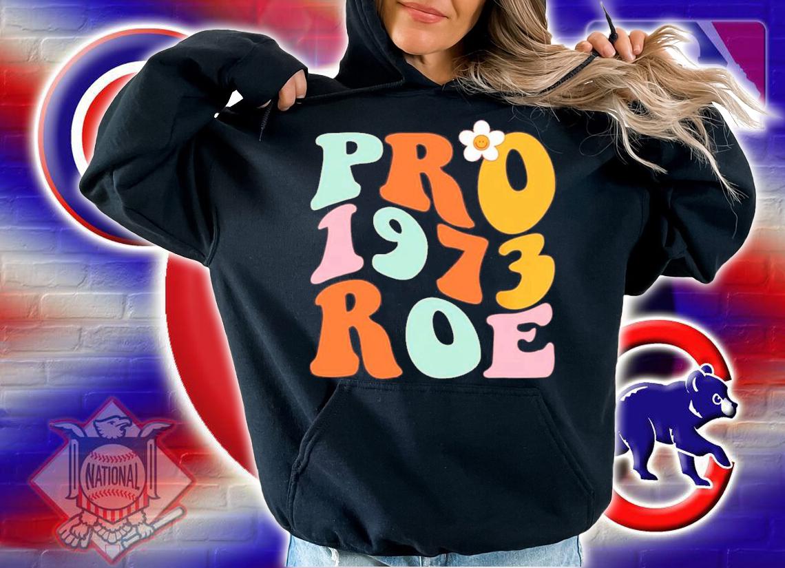 Reproductive Rights Pro Choice Roe Vs Wade T-Shirt t-shirt hoodie