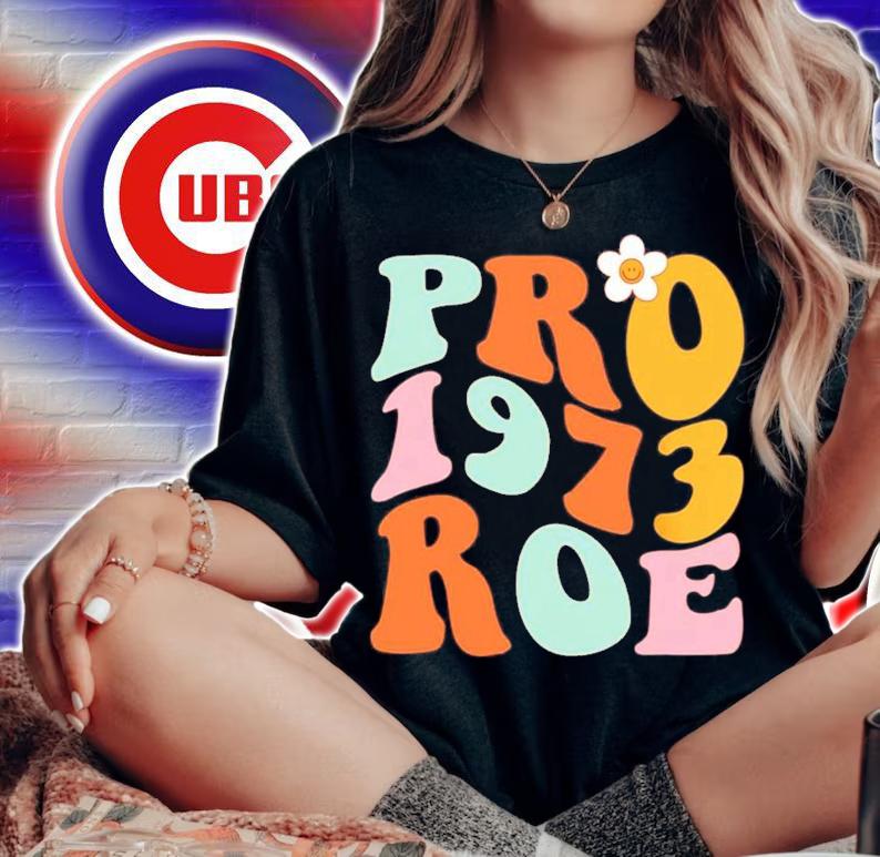 Reproductive Rights Pro Choice Roe Vs Wade T-Shirt t-shirt woman shirt