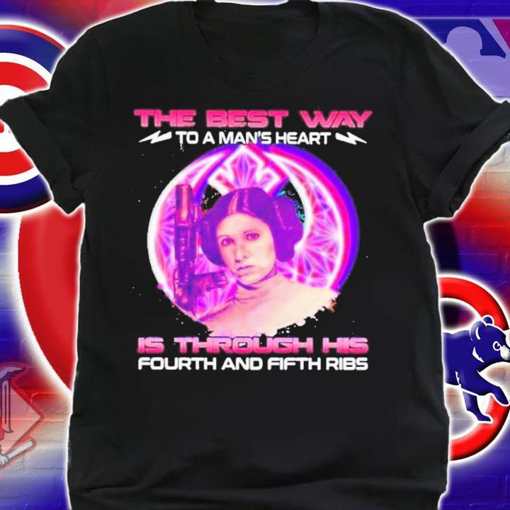 Star Wars Princess Leia The Best Way To A Man's Heart Is Through His Fourth And Fifth Rib Shirt t-shirt
