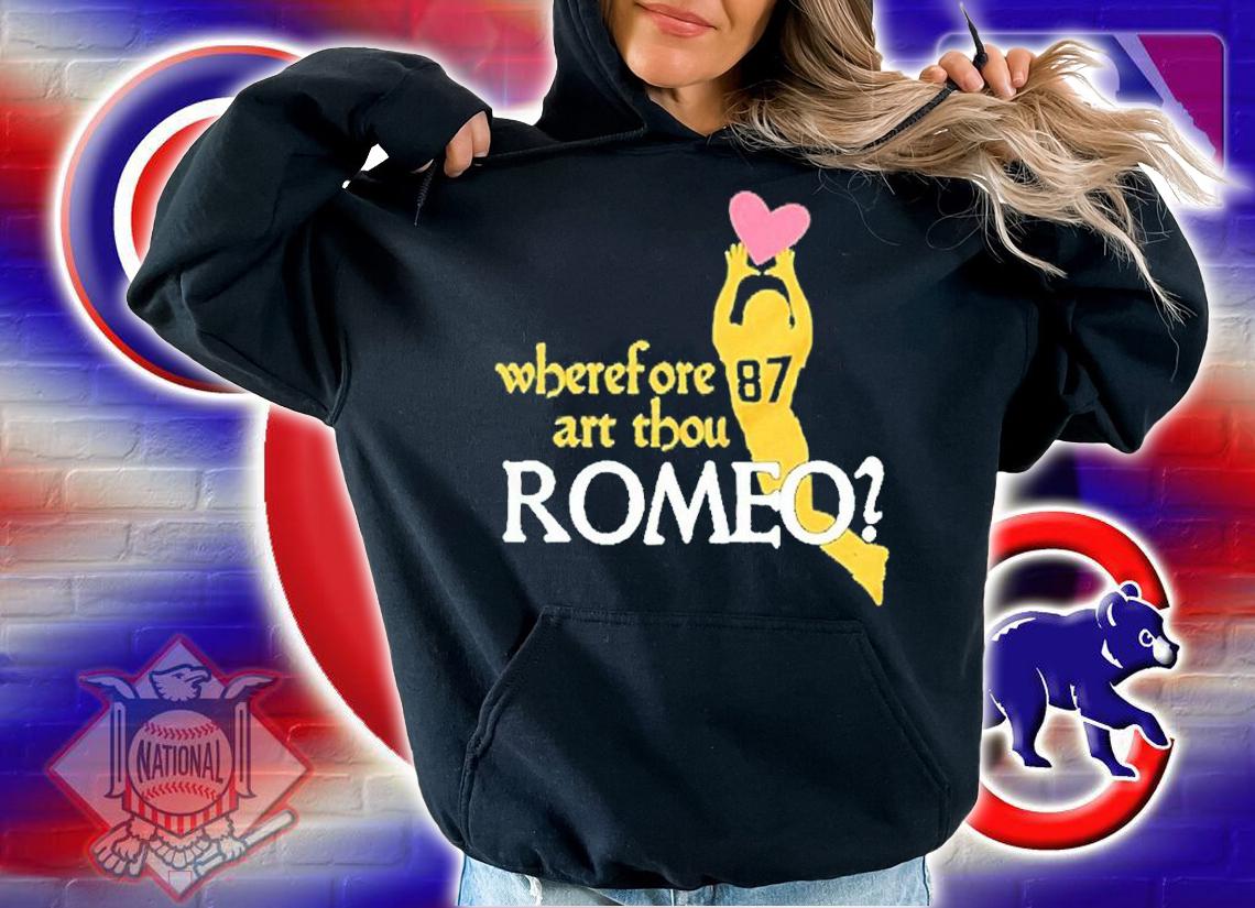 Wherefore Art Thou Romeo shirt t-shirt