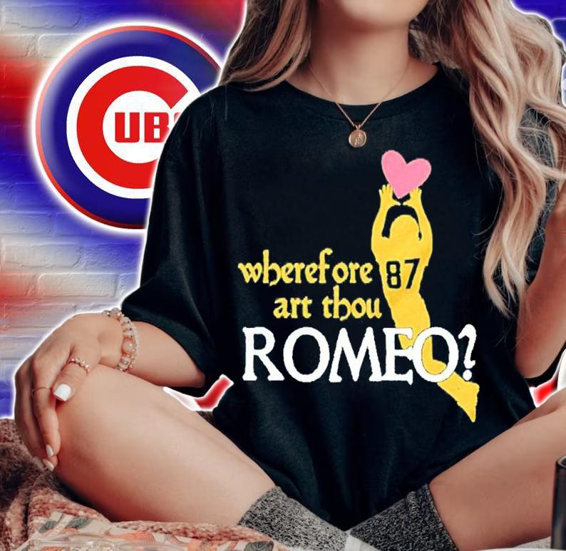 Wherefore Art Thou Romeo shirt t-shirt