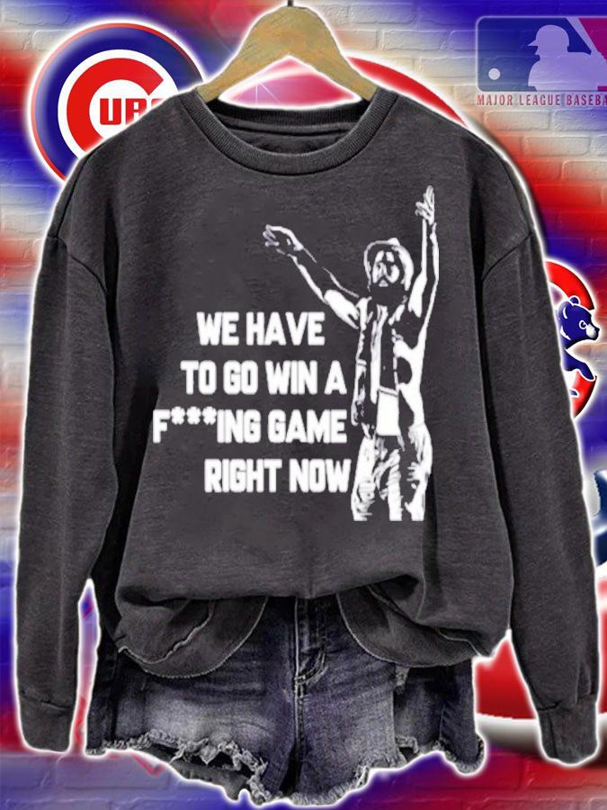 Tampa Bay Lightning We Have To Go Win A Fucking Game Right Now Shirt t-shirt
