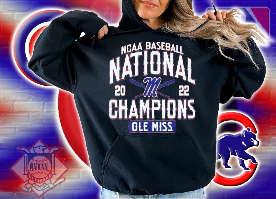 The Ole Miss Rebels 2022 NCAA CWS Baseball National Champs Shirt t-shirt hoodie