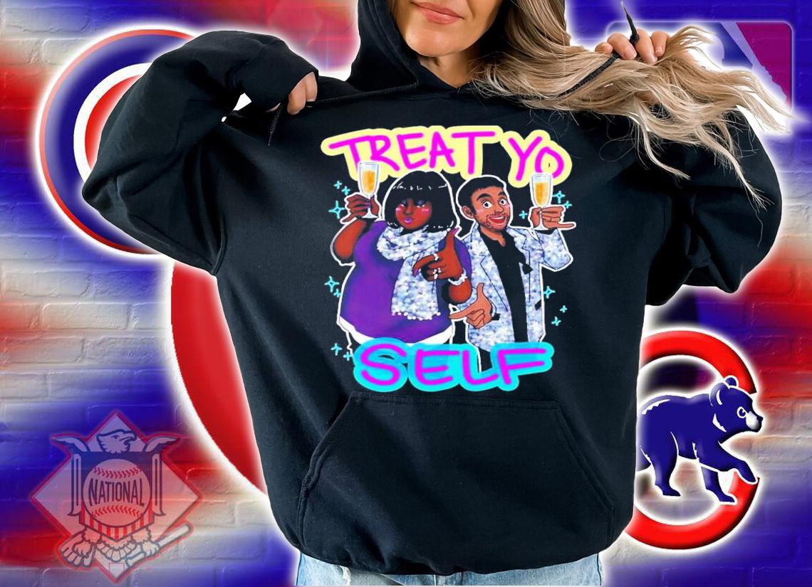 Treat Yo Self Artwork T-Shirt t-shirt hoodie