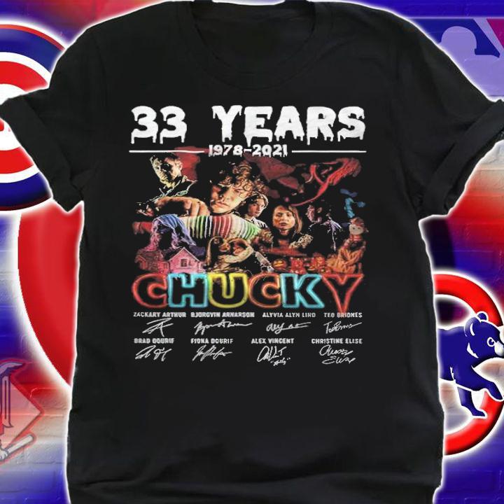 33 Years 1978-2021 Chucky Signatures Shirt t-shirt shirt