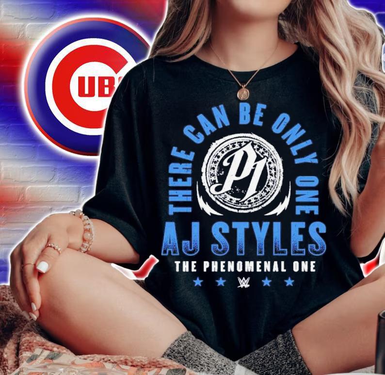 A.J. Styles There Can Only Be One The Phenomenal One Shirt t-shirt