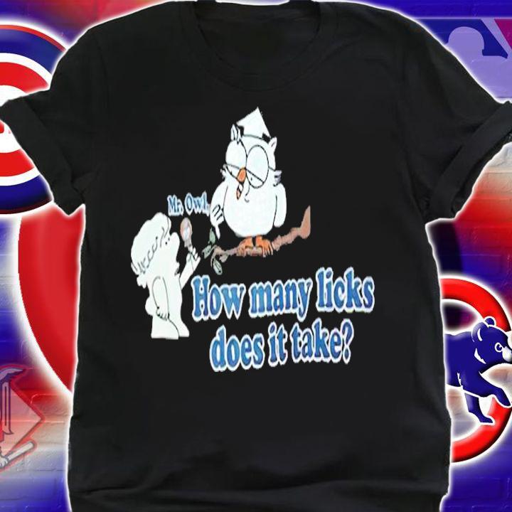 A Mr Owl How Many Licks Does It Take Shirt t-shirt shirt