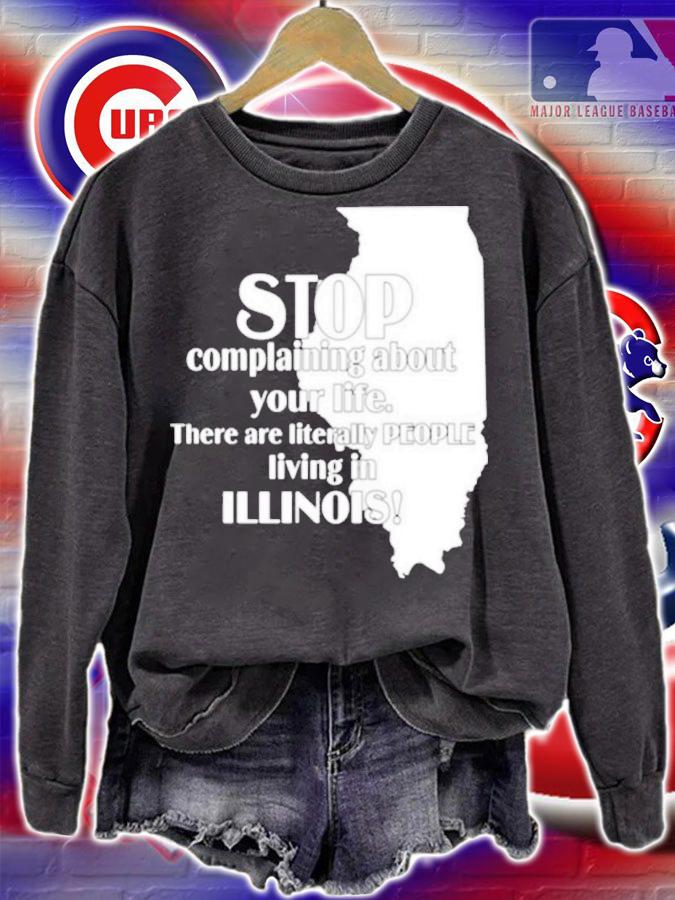 Best emalyn Stop Complaining About Your Life There Are Literally People Living In Illinois Shirt t-shirt
