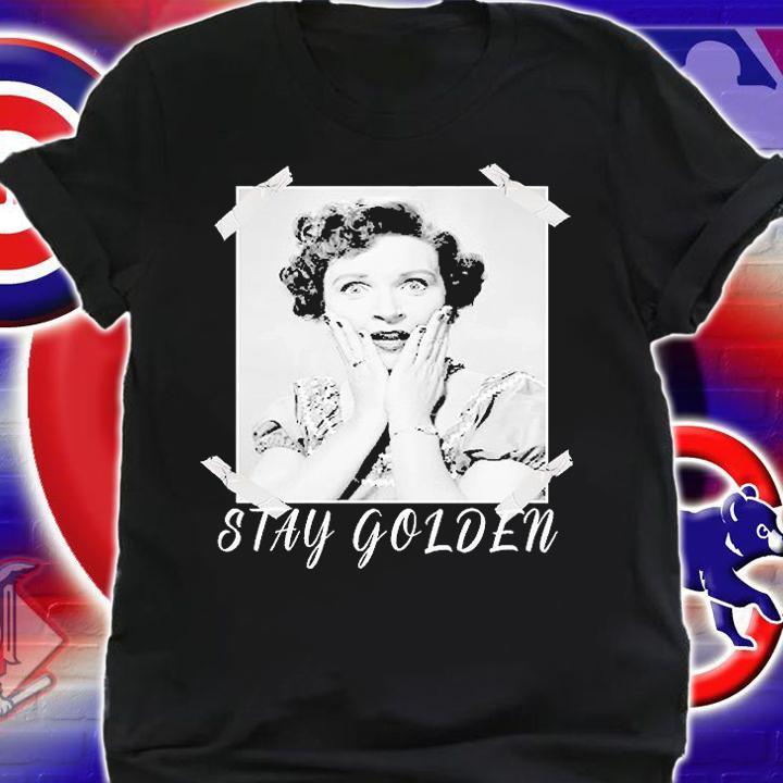 Betty White Stay Golden 90's portrait T-shirt t-shirt