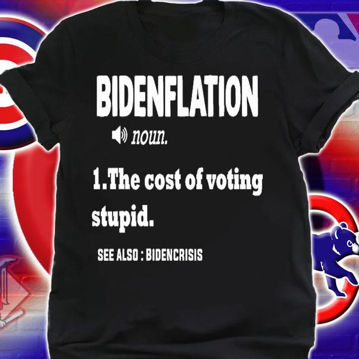 Bidenflation Noun Funny T-Shirt t-shirt