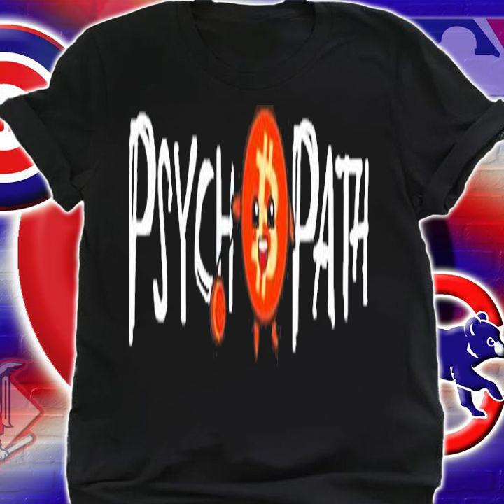 Bitcoin Psychopath Funny T-Shirt t-shirt