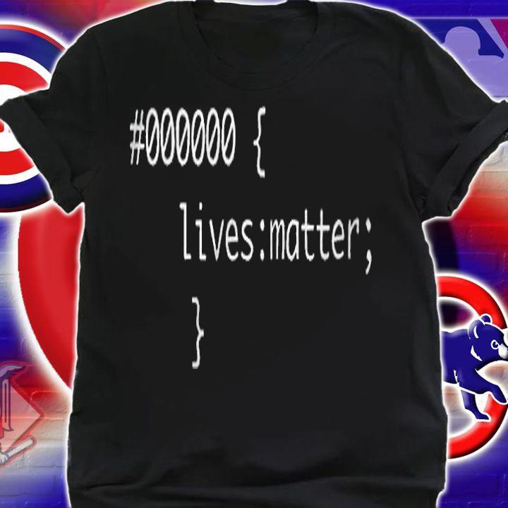 Black Lives Matter CSS T-shirt t-shirt