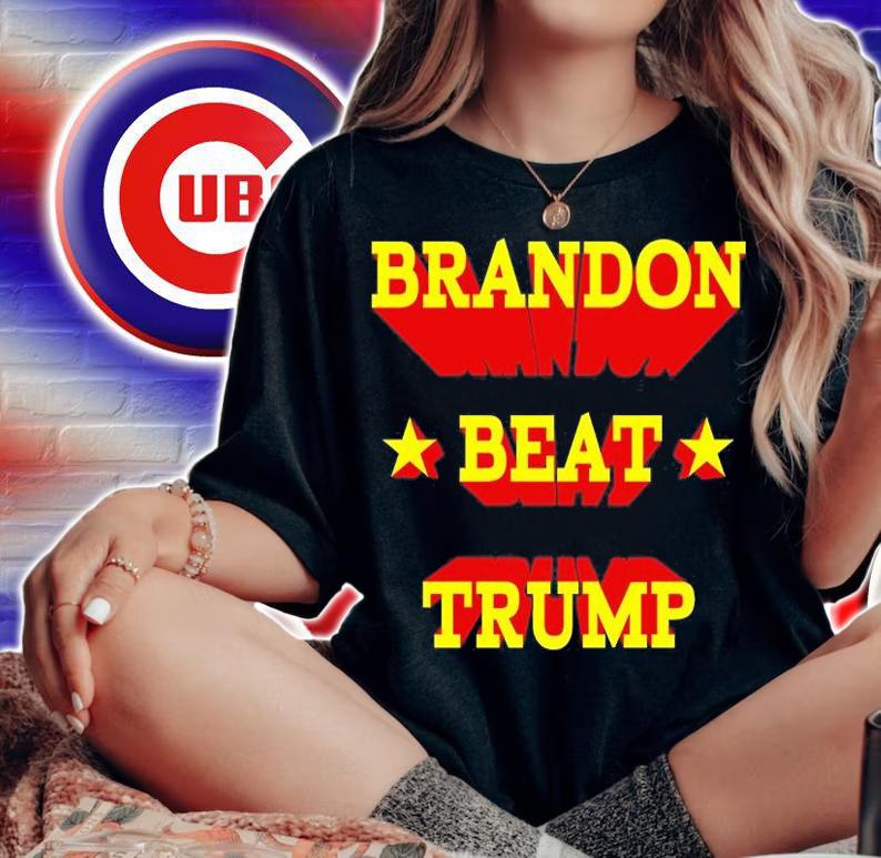 Brandon Beat Trump T-Shirt t-shirt
