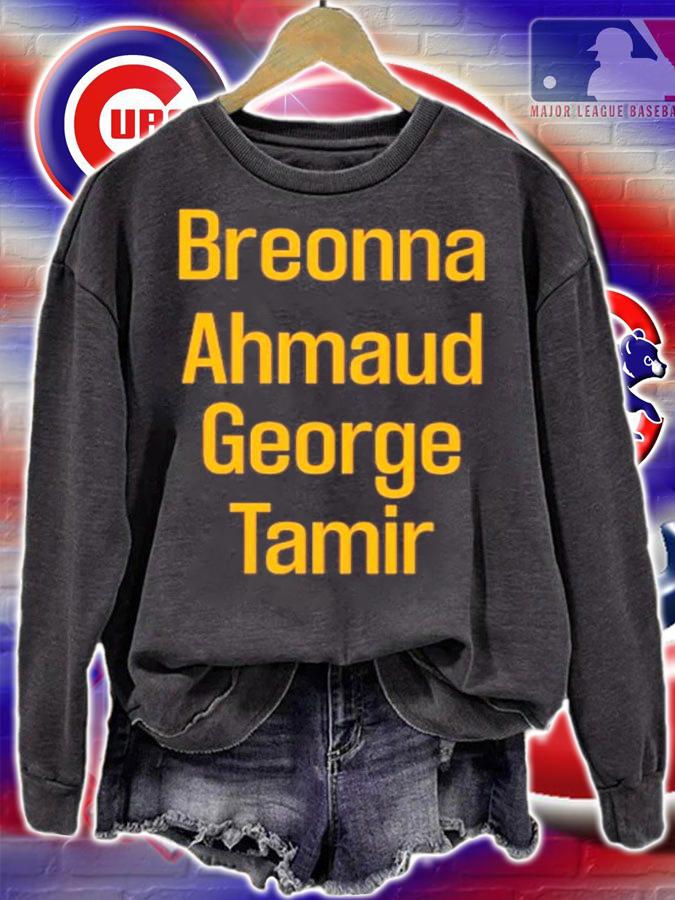Breonna Ahmaud George Tamir Shirt t-shirt sweatshirt